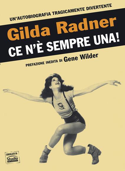 Ce n'è sempre una! - Gilda Radner - ebook