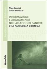 Informazioni e adattamento nell'attacco di panico. Una patologia cronica