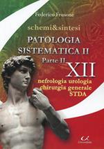Patologia sistematica II. Vol. 2: Nefrologia, urologia, chirurgia generale, STDA.
