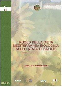 Ruolo della dieta mediterranea biologica sullo stato di salute - copertina