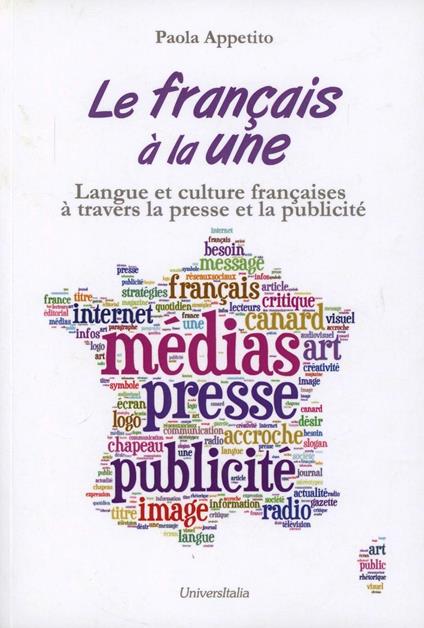 Le français à la une. Langue et culture françaises à travers la presse et la publicité - Paola Appetito - copertina