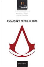 Assassin's Creed. Il mito