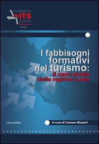 I fabbisogni formativi nel turismo. Il caso studio della regione Lazio - copertina