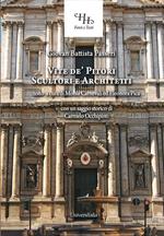 Vite de' pittori, scultori e architetti che hanno lavorato in Roma. Ediz. per la scuola