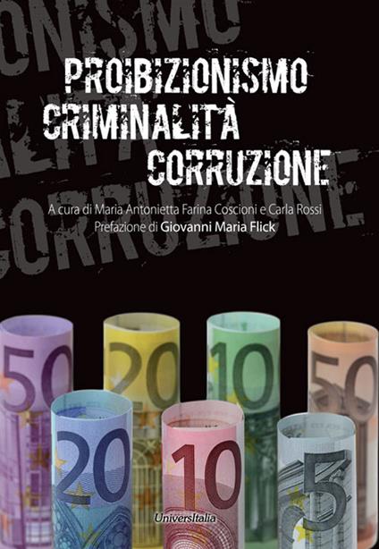 Proibizionismo criminalità corruzione - copertina