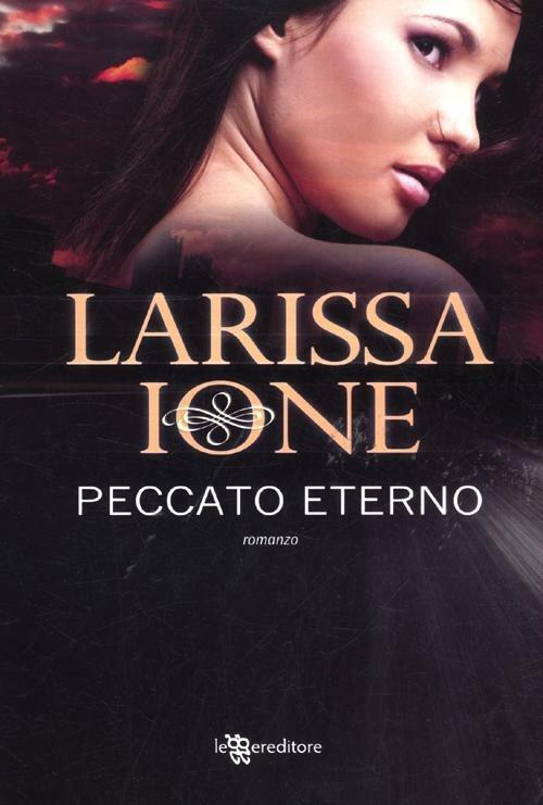 Peccato eterno. Demonica - Larissa Ione - copertina