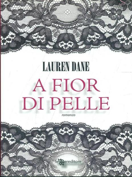 A fior di pelle - Lauren Dane - 5