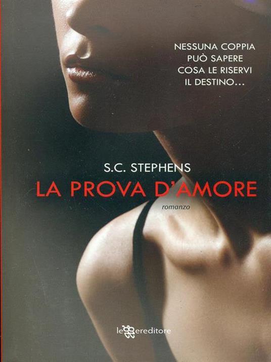 La prova d'amore - S. C. Stephens - 4