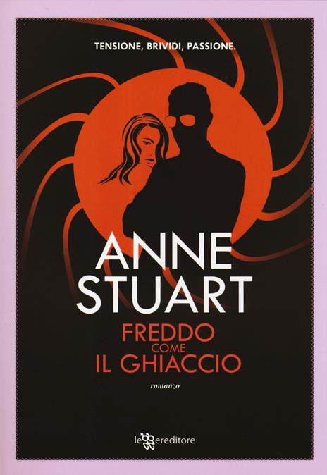 Freddo come il ghiaccio - Anne Stuart - 5