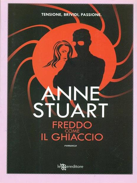 Freddo come il ghiaccio - Anne Stuart - 3