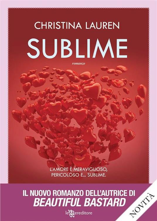 Sublime - Christina Lauren,Maria Roberta Cattaneo - ebook