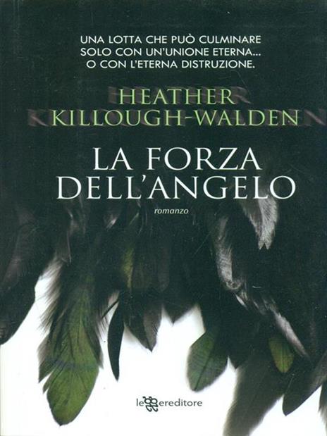 La forza dell'angelo - Heather Killough-Walden - 3