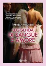 Leggenda di sangue e amore