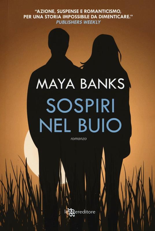 Sospiri nel buio - Maya Banks - 5