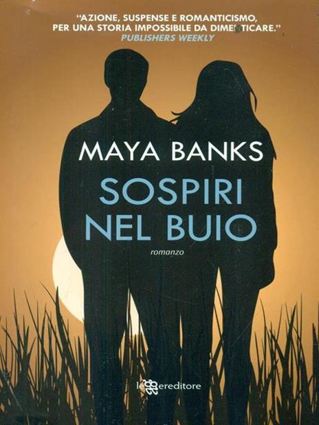 Sospiri nel buio - Maya Banks - 2