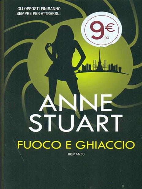 Fuoco e ghiaccio. Ediz. illustrata - Anne Stuart - 4