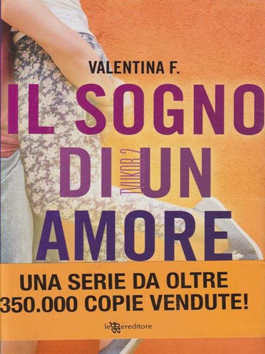 TVUKDB. Il sogno di un amore - Valentina F. - 3