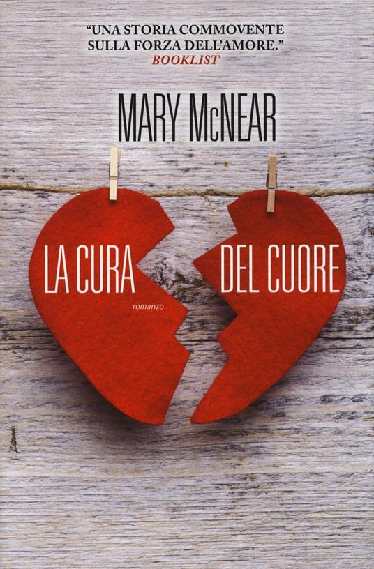 La cura del cuore. Ediz. illustrata - Mary McNear - 5