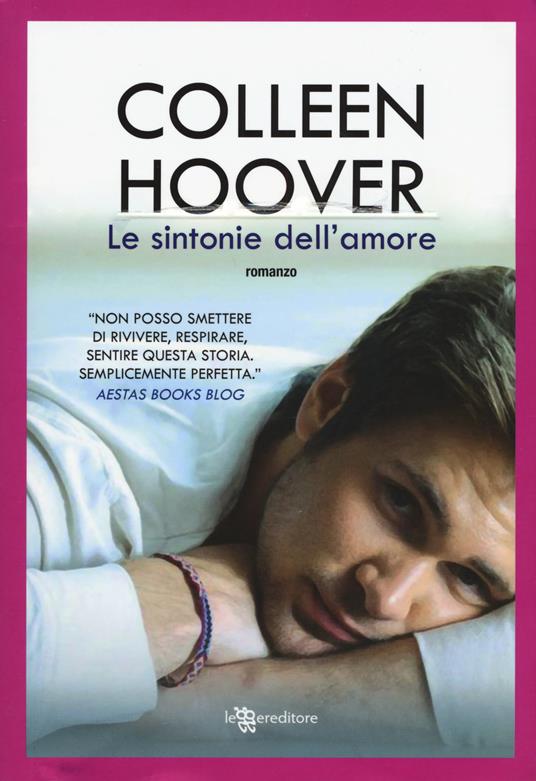 Le sintonie dell'amore - Colleen Hoover - Libro - Leggereditore 