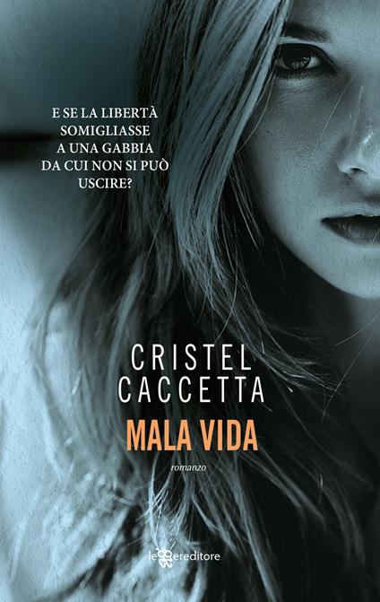 Mala vida - Cristel Caccetta - copertina