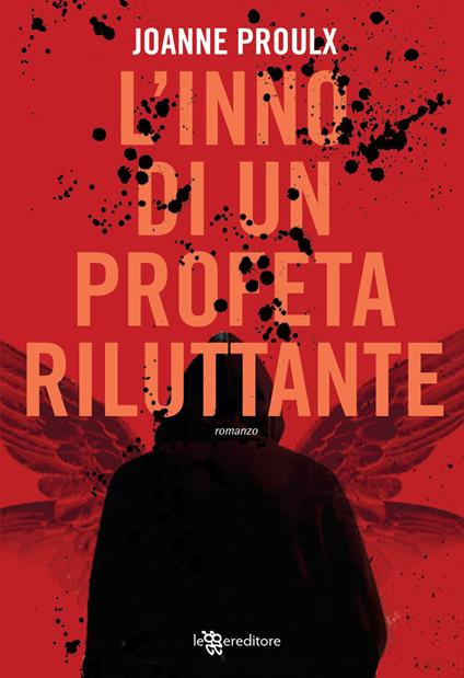 L'inno di un profeta riluttante - Joanne Proulx - copertina