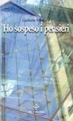 Ho sospeso i pensieri