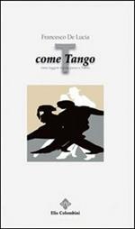 T come tango. Rime leggere tra un passo e l'altro