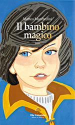 Il bambino magico