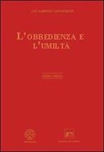 Opera omnia. Vol. 6: Sull'obbedienza e l'umiltà.