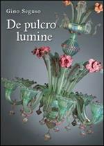 De pulcro lumine