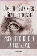 Progetto di Dio: la creazione