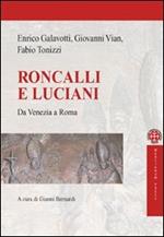 Roncalli e Luciani. Da Venezia a Roma