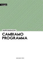 Cambiamo programma