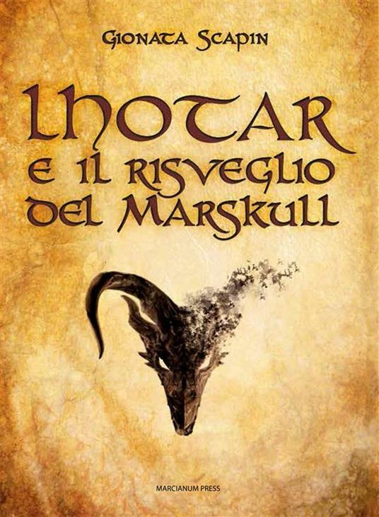 Lhotar e il risveglio del Marskull - Gionata Scapin - ebook