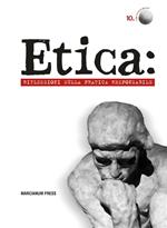 Etica: riflessioni sulla pratica responsabile