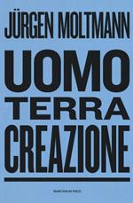 Uomo, terra, creazione