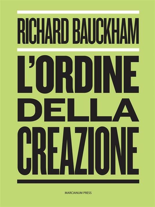 L' ordine della creazione - Richard Bauckham,L. Sandonà - ebook