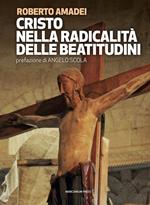 Cristo nella radicalità delle beatitudini