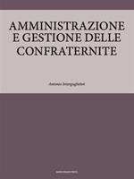 Amministrazione e gestione delle confraternite