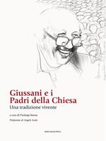 Giussani e i padri della chiesa. Una tradizione vivente