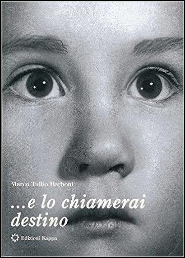 ... E lo chiamerai destino - Marco Tullio Barboni - copertina