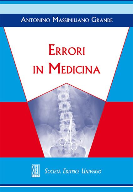 Errori in medicina - Antonino Massimiliano Grande - copertina