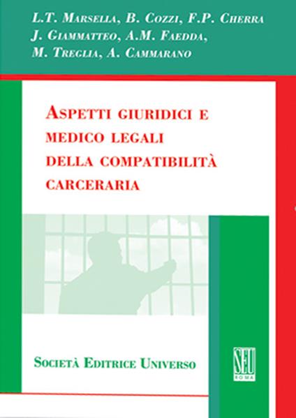 Aspetti giuridici e medico-legali della compatibilità carceraria - copertina