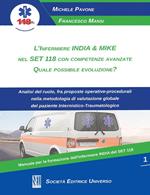 L' infermiere India & Mike nel Set 118 con competenze avanzate. Quale possibile evoluzione?