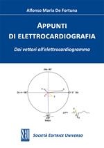 Appunti di elettrocardiografia. Dai vettori all'elettrocardiogramma