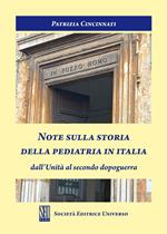 Note sulla storia della pediatria in Italia dall'Unità al secondo dopoguerra