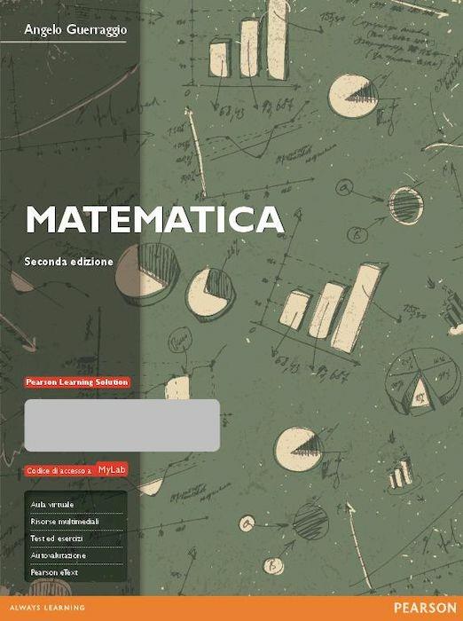 Matematica. Ediz. Mylab. Con aggiornamento online - Angelo Guerraggio - copertina