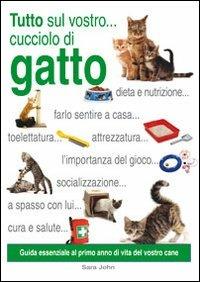 Tutto sul vostro... cucciolo di gatto - Claire Arrowsmith - copertina