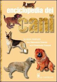 Enciclopedia dei cani. Ediz. illustrata - copertina