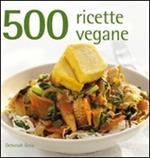 500 ricette vegane